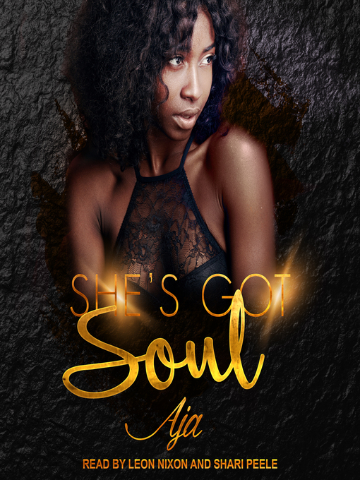 Title details for She's Got Soul by Aja - Available